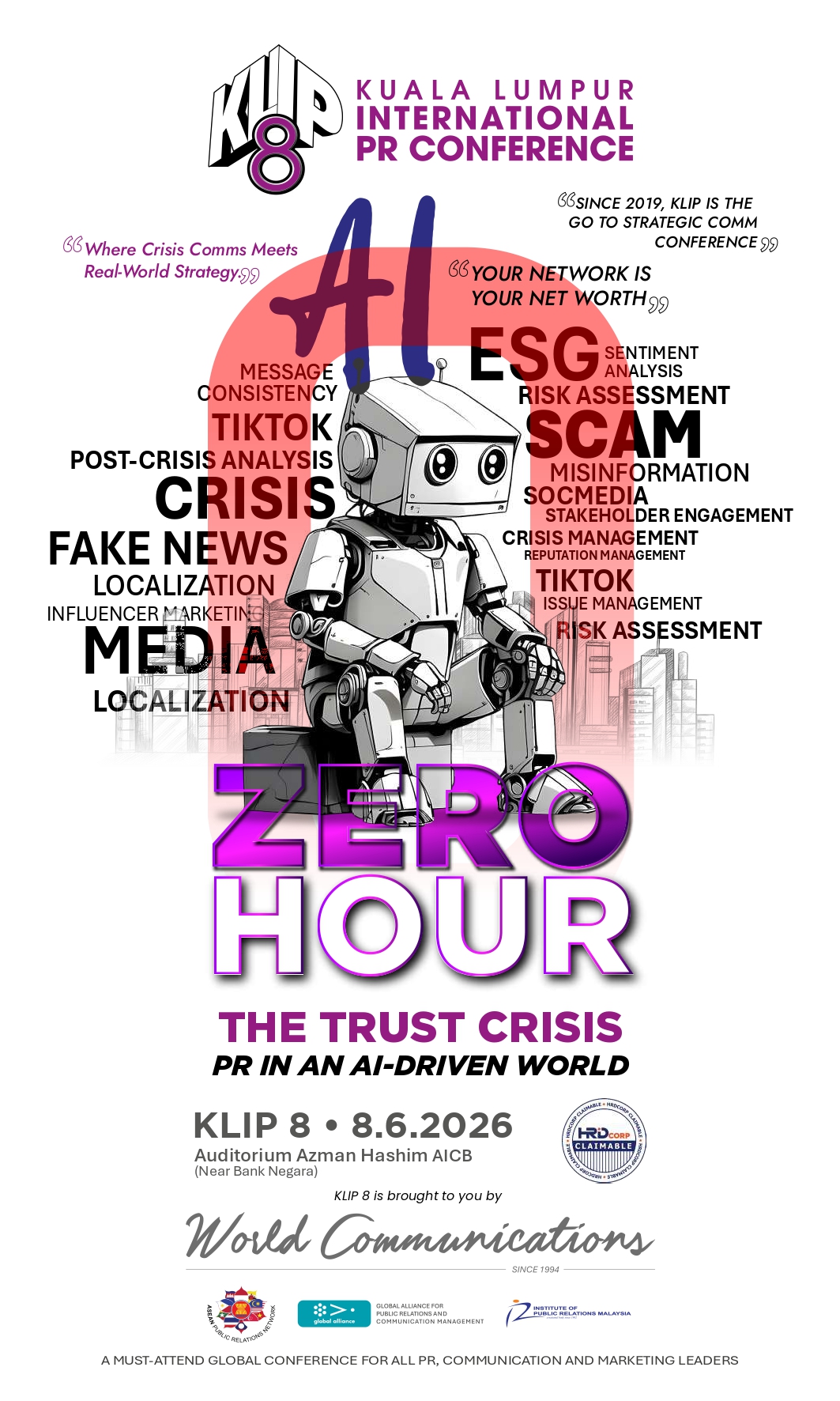 Kuala Lumpur International PR Conference (KLIP) 8: Zero Hour, The Trust Crisis – PR in an AI-Driven World